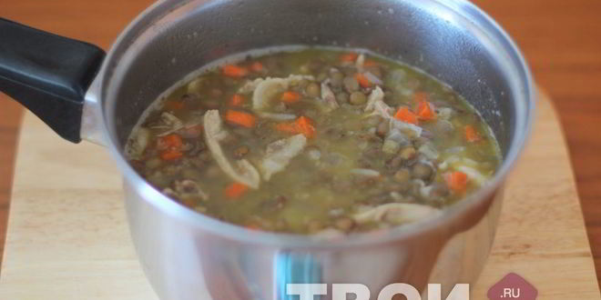Рецепт чечевичной похлебки с курицей