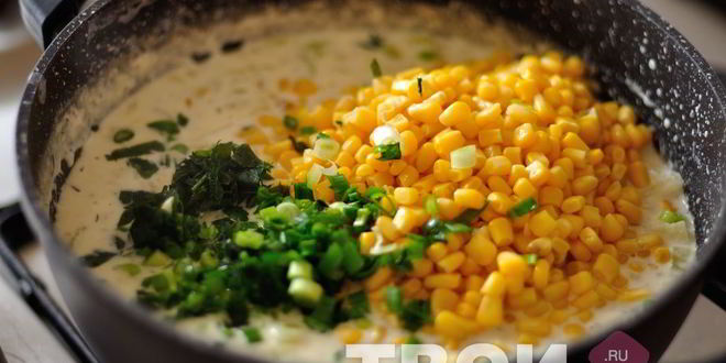 Рецепт кукурузной похлебки